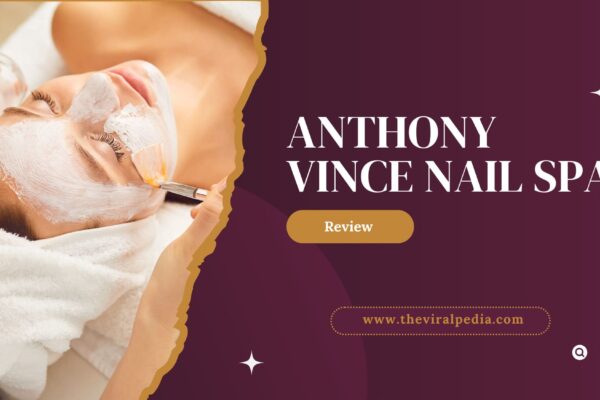 Anthony Vince Nail Spa_Review