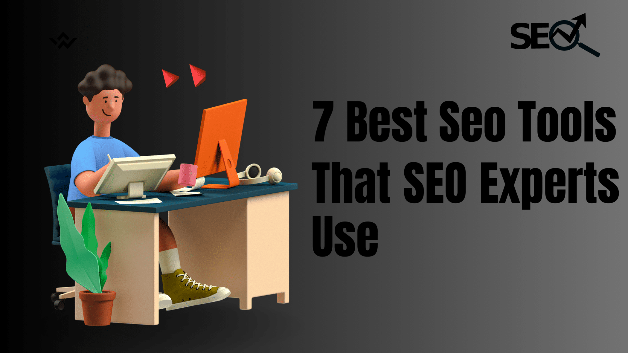 best seo tools that seo experts actually use