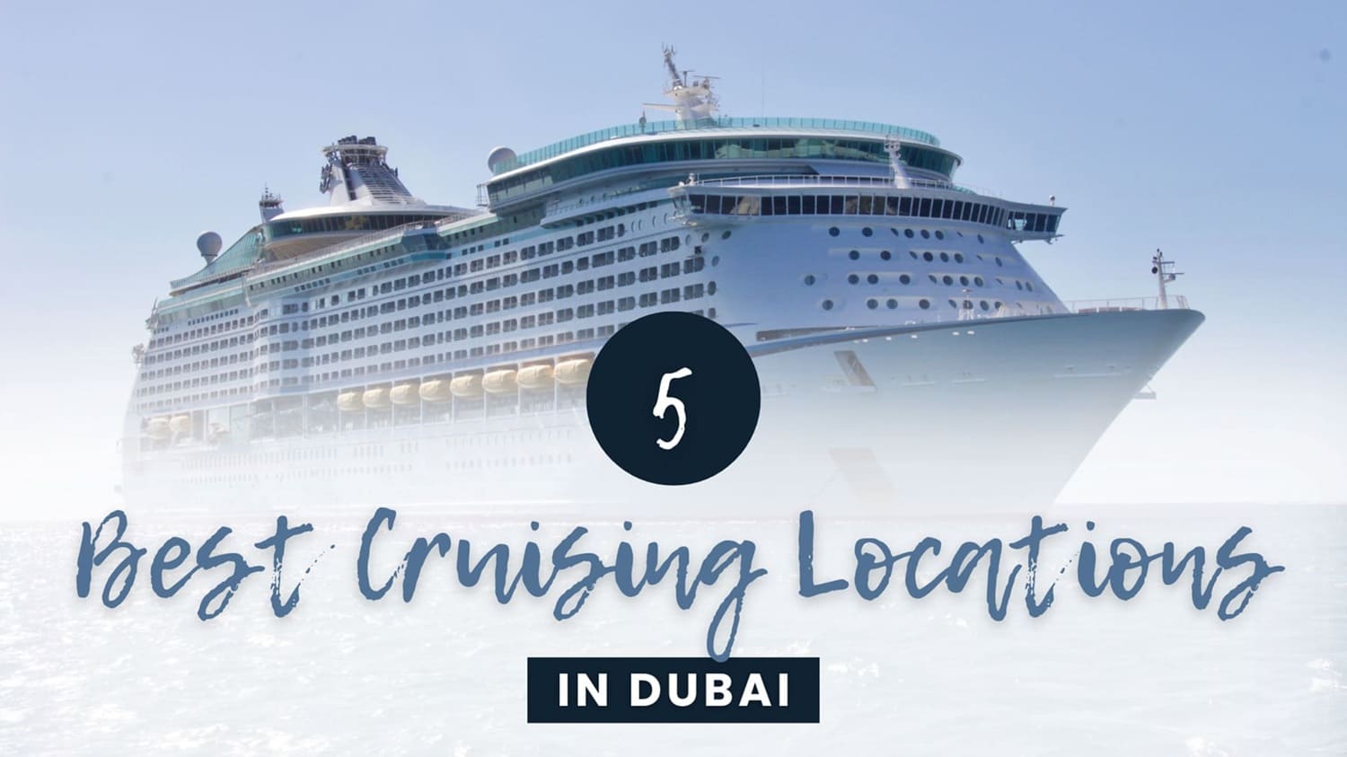 Best Cruising Locations In Dubai