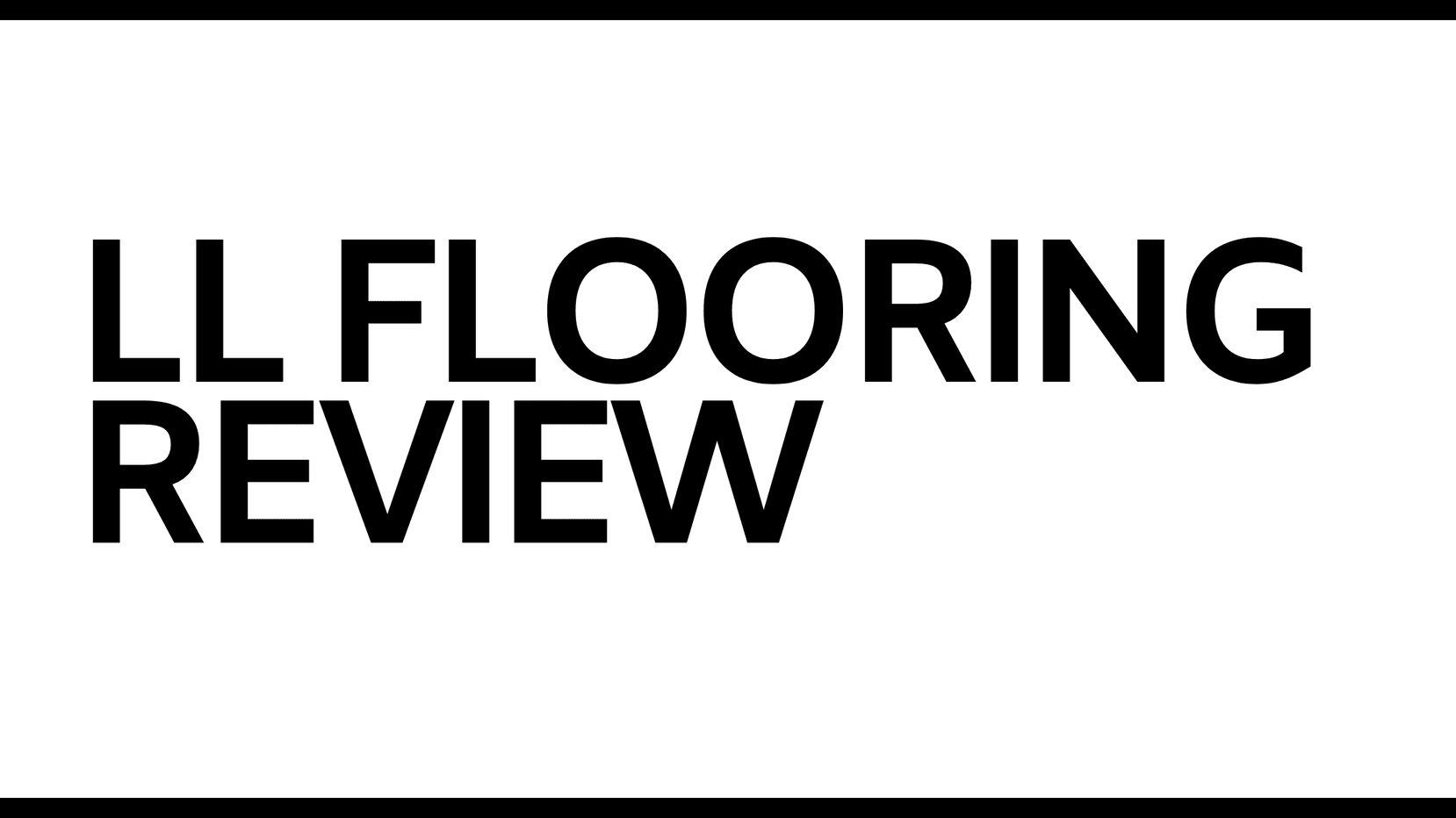 LL Flooring Review