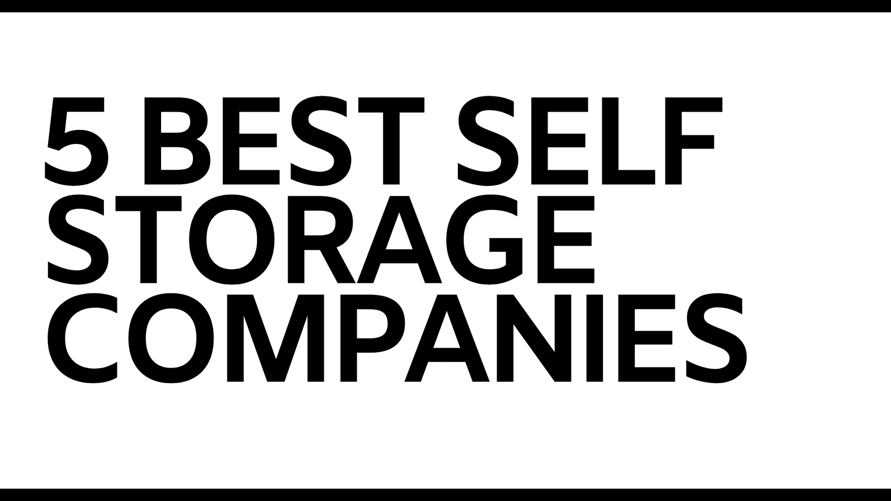 Best self-storage companies