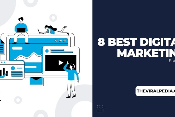 Best Digital Marketing Practices