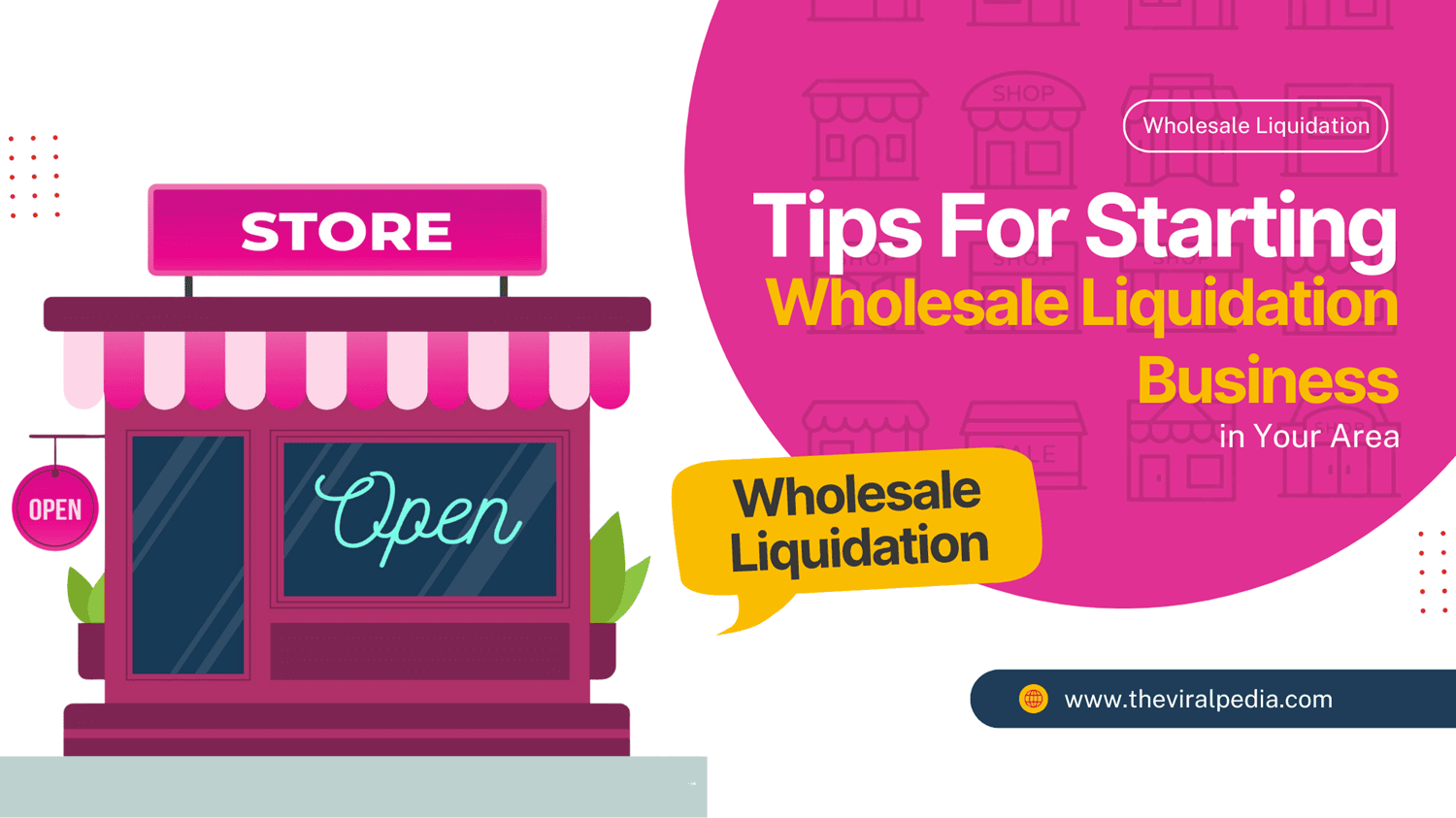 Tips For Starting Wholesale Liquidation Business in Your Area